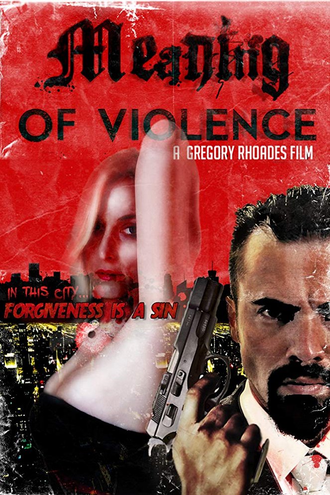 Meaning of Violence - Affiches