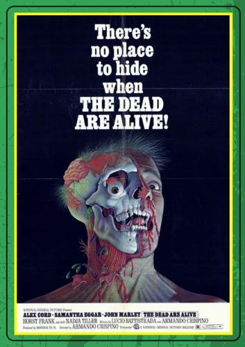 The Dead Are Alive - Posters