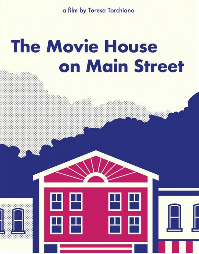 The Movie House on Main Street - Plagáty