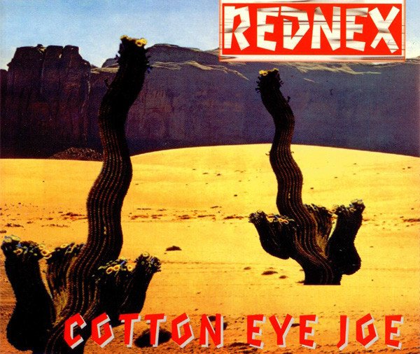 Rednex - Cotton Eye Joe - Plakate