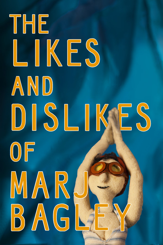 The Likes and Dislikes of Marj Bagley - Plagáty