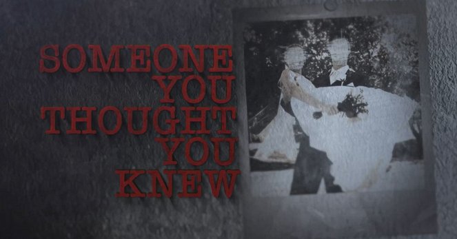 Someone You Thought You Knew - Plakate