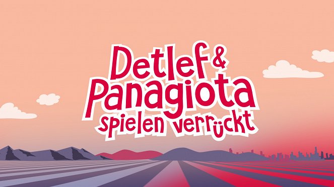 Detlef und Panagiota spielen verrückt - Plagáty