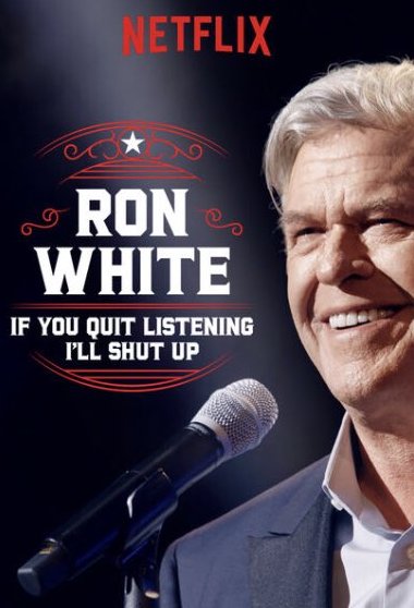 Ron White: If You Quit Listening, I'll Shut Up - Plagáty