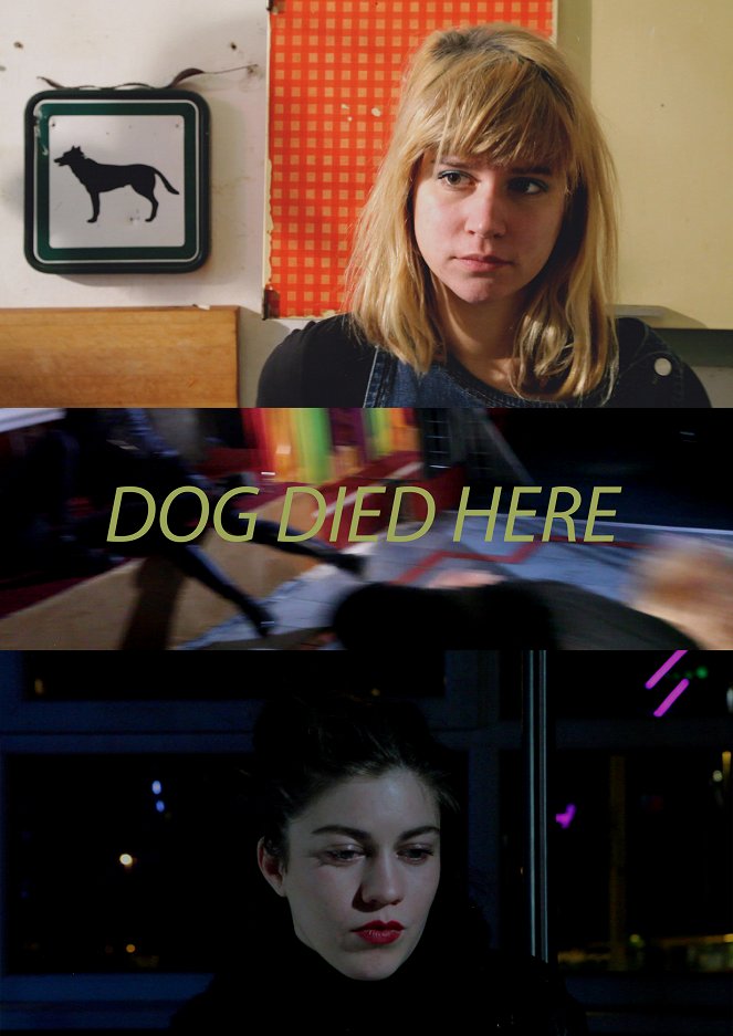 Dog Died Here - Plakate