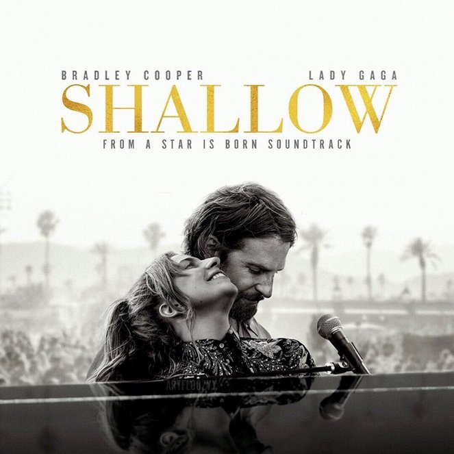 Lady Gaga, Bradley Cooper - Shallow (A Star Is Born) - Affiches