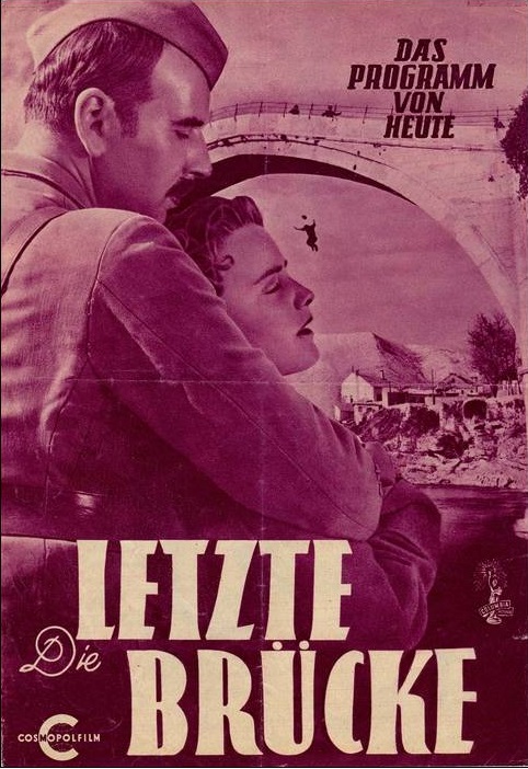 Die letzte Brücke - Posters