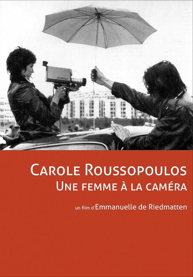 Carole Roussopoulos, une femme à la caméra - Affiches