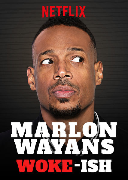 Marlon Wayans: Woke-ish - Plakate