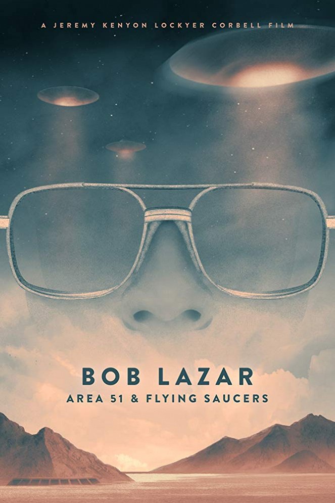 Bob Lazar: Area 51 & Flying Saucers - Plakate