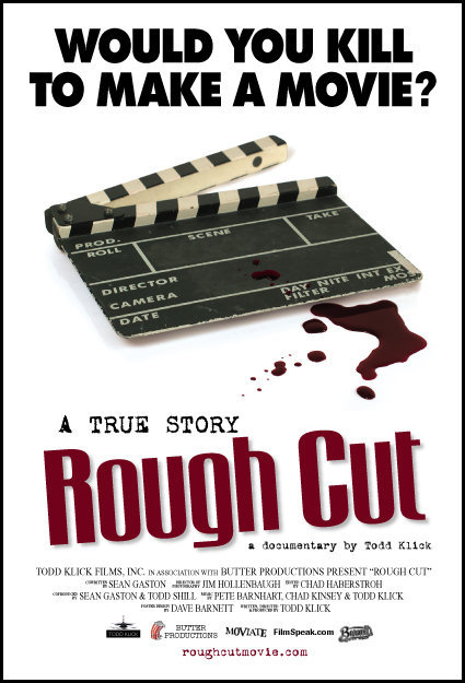 Rough Cut - Posters