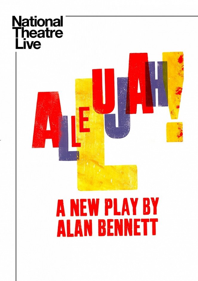 National Theatre Live: Allelujah! - Posters