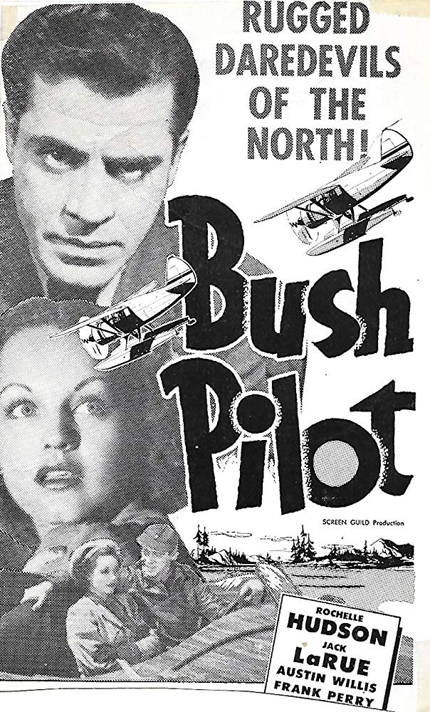 Bush Pilot - Cartazes