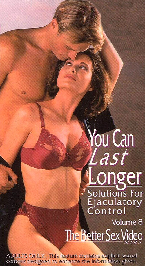 You Can Last Longer: Solutions For Ejaculatory Control - Affiches