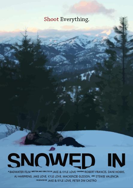 Snowed In - Plakáty