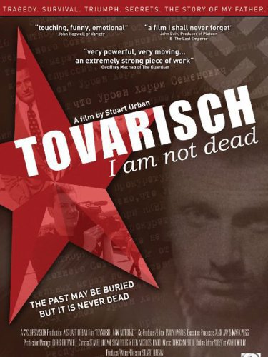 Tovarisch, I Am Not Dead - Affiches
