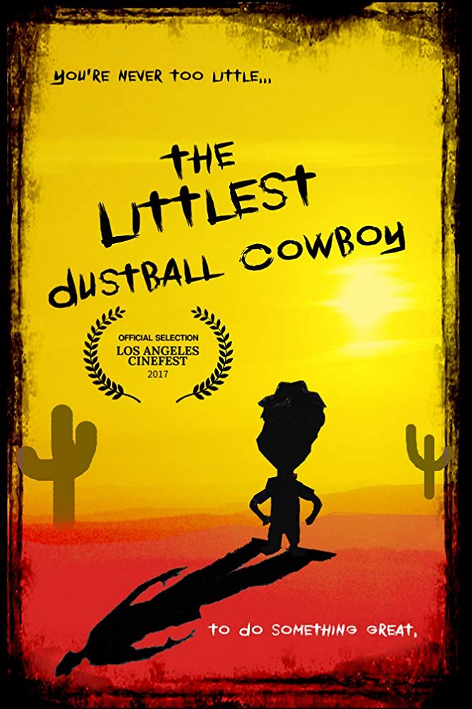 The Littlest Dustball Cowboy - Plakate