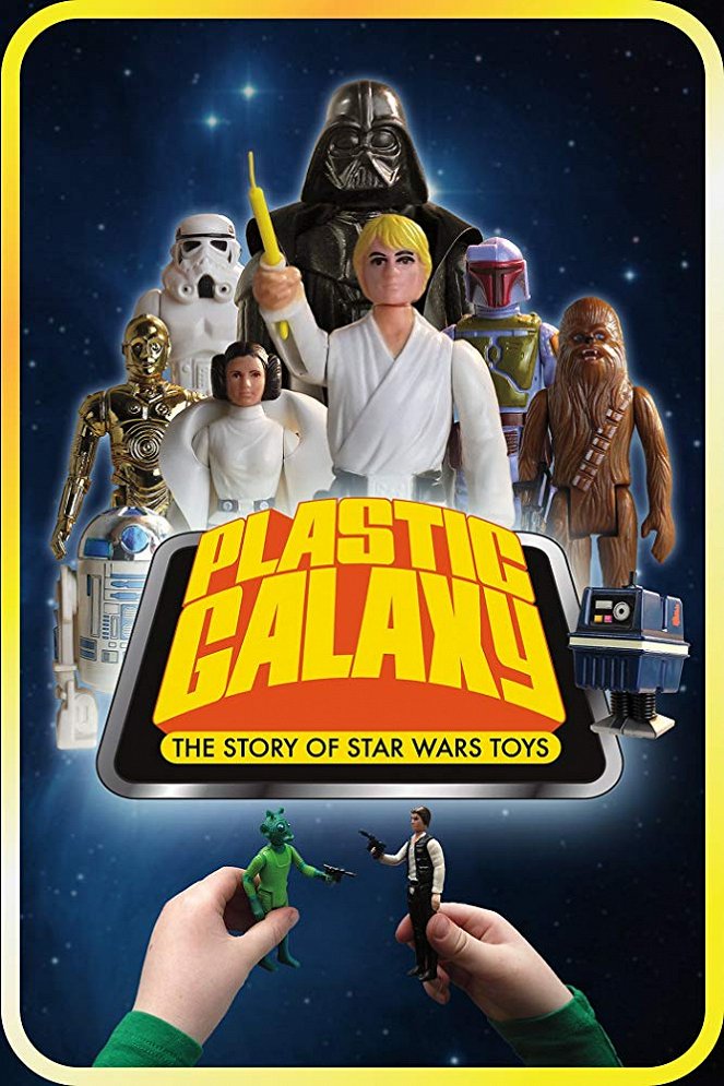Plastic Galaxy: The Story of Star Wars Toys - Julisteet