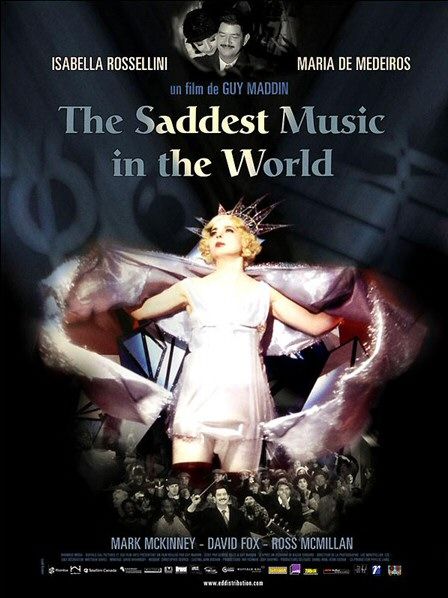 The Saddest Music in the World - Carteles
