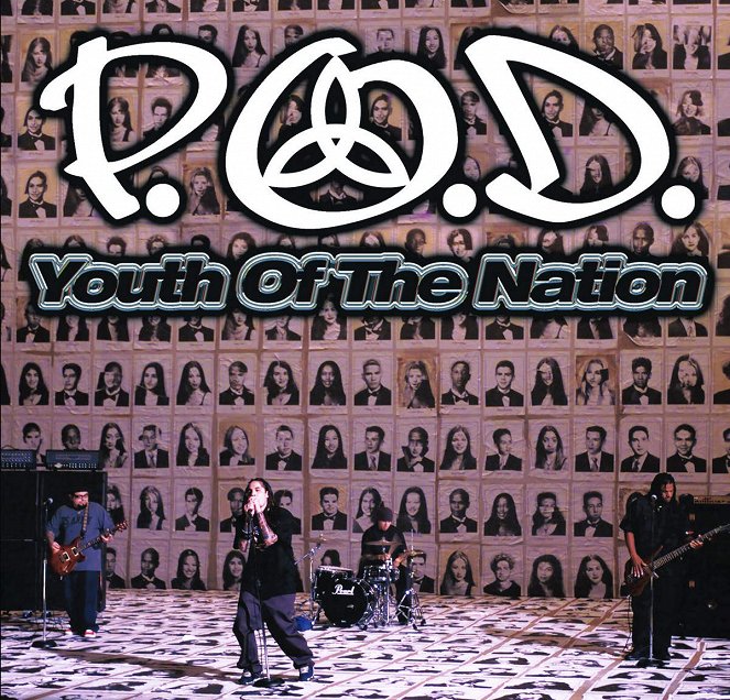 P.O.D.: Youth of the Nation - Julisteet