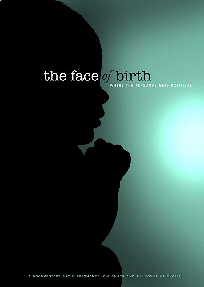 The Face of Birth - Plakate
