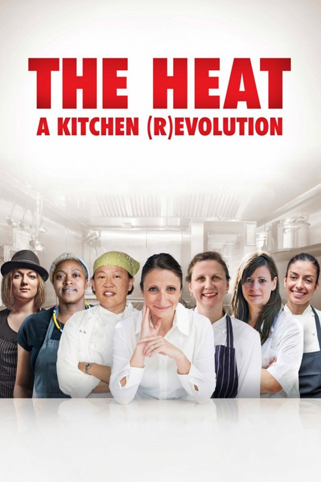 The Heat: A Kitchen (R)evolution - Cartazes