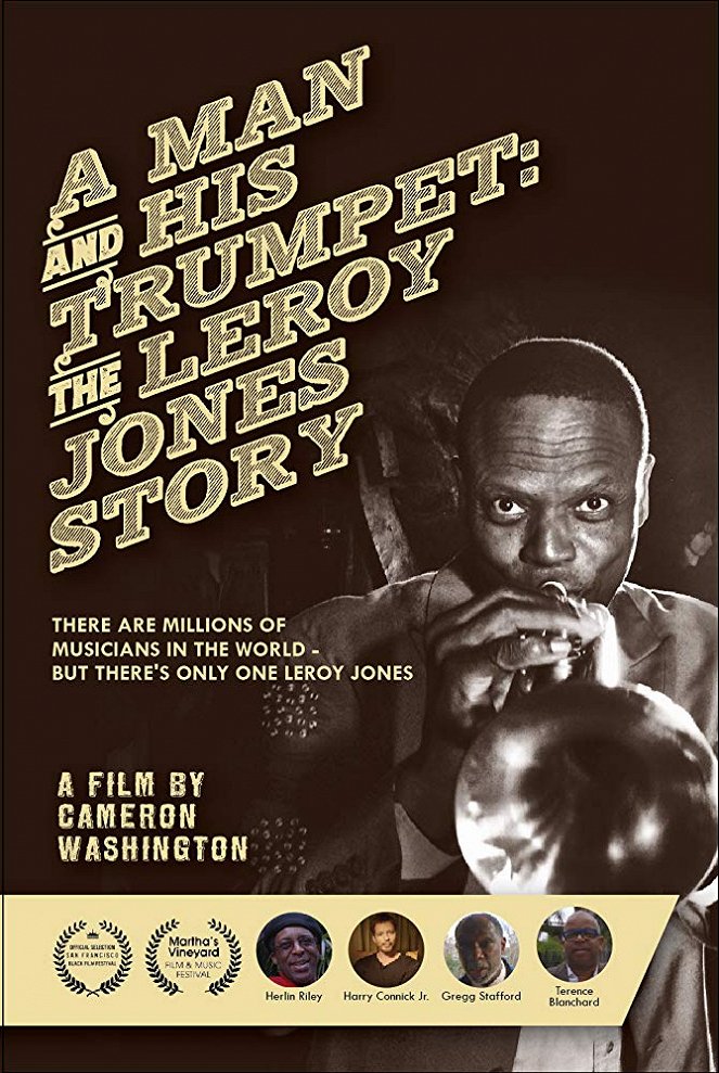 A Man and His Trumpet: The Leroy Jones Story - Carteles