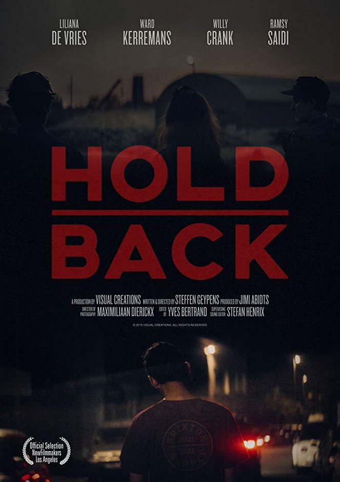 Hold Back - Plakátok