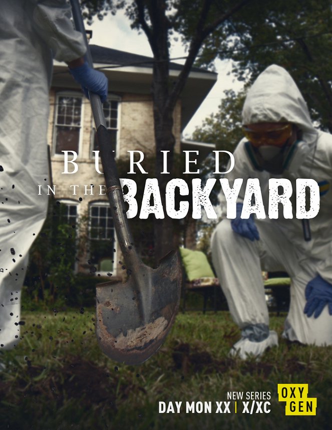 Buried in the Backyard - Affiches