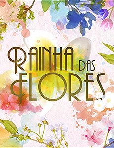 Rainha das Flores - Plakátok