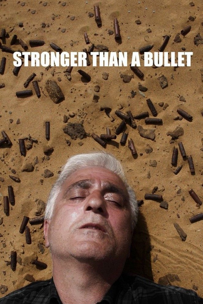 Stronger Than a Bullet - Posters