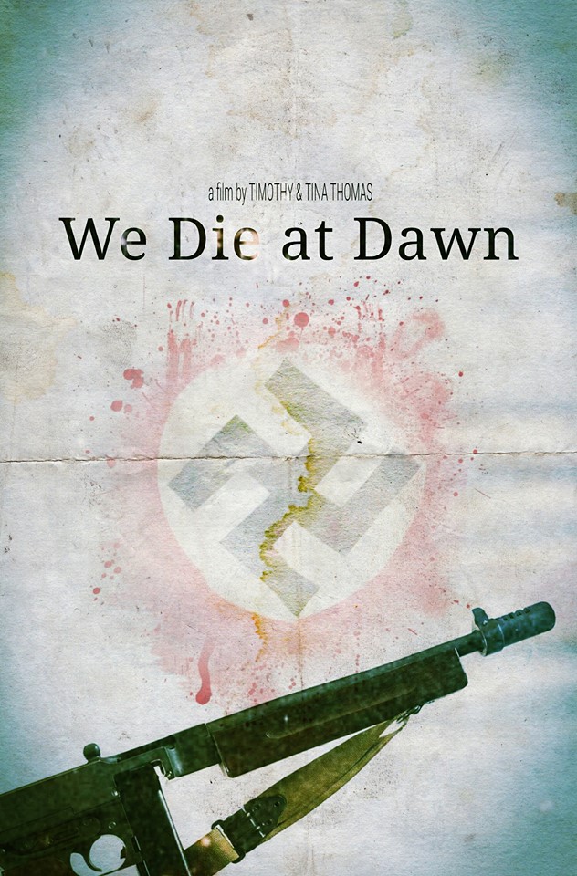 We Die at Dawn! - Carteles