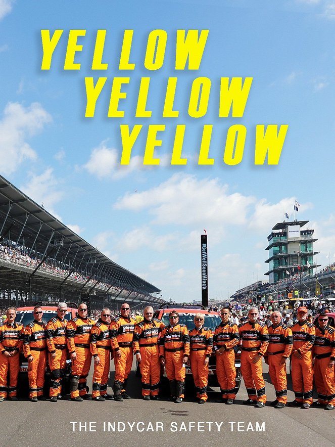 Yellow Yellow Yellow: The Indycar Safety Team - Plakaty