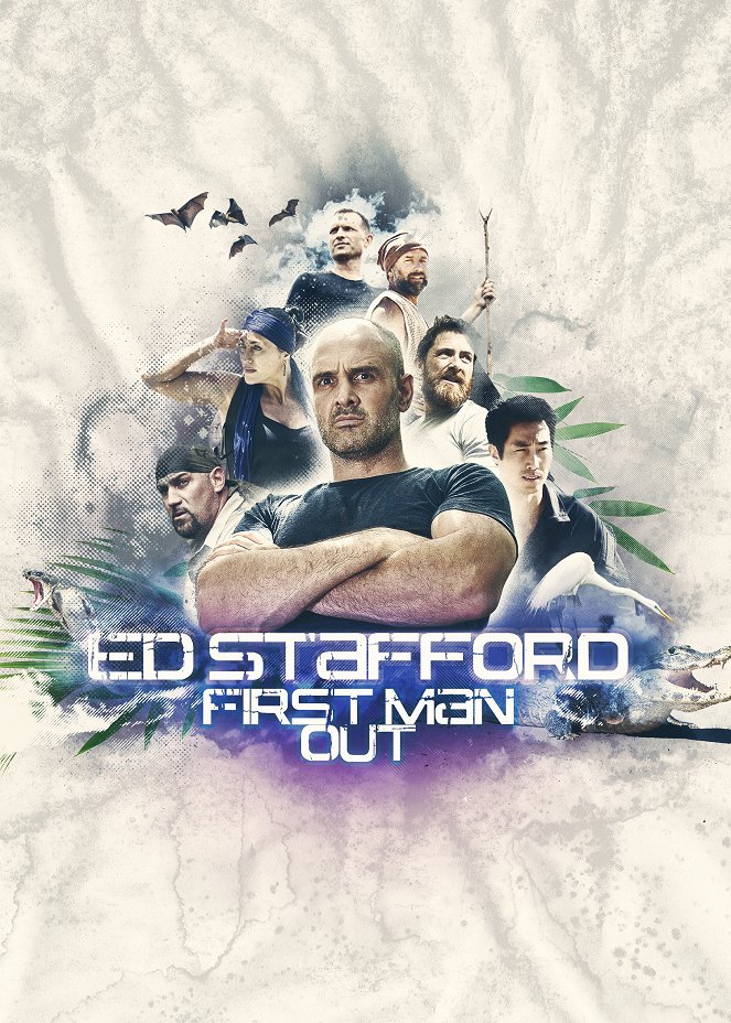 Ed Stafford: First Man Out - Carteles