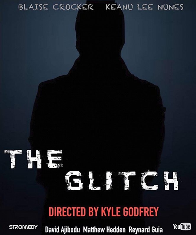 The Glitch - Posters
