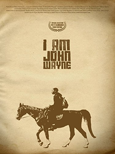 I Am John Wayne - Affiches