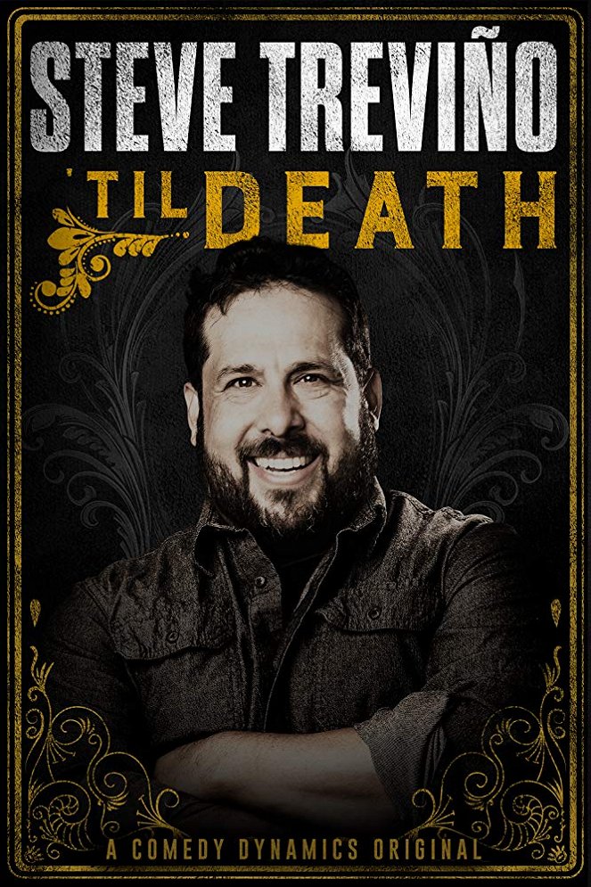 Steve Treviño: 'Til Death - Plakátok
