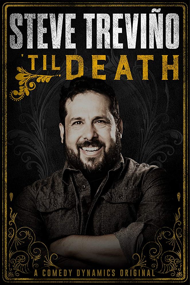 Steve Treviño: 'Til Death - Carteles