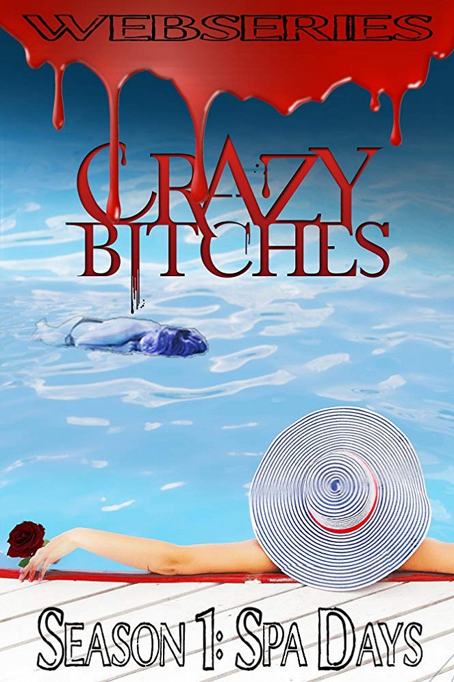 Crazy Bitches - Affiches