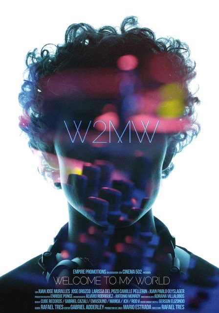 W2MW: Welcome to My World - Carteles