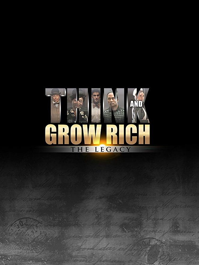 Think and Grow Rich: The Legacy - Plakate