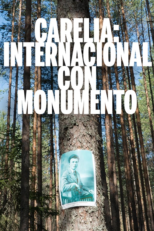 Carelia: Internacional con monumento - Plakaty