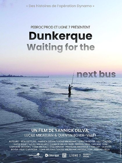 Dunkerque, Waiting For The Next Bus - Plakátok