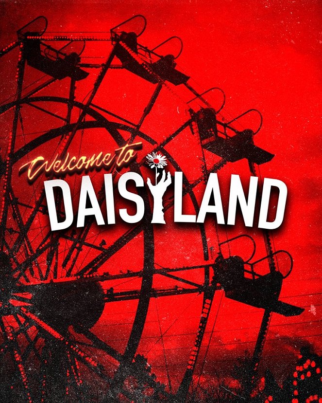 Welcome To Daisyland - Plakáty