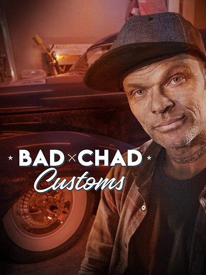Bad Chad Customs - Carteles