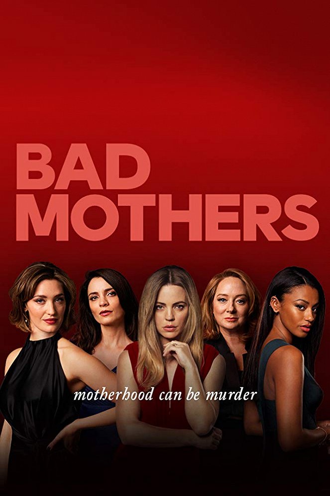 Bad Mothers - Carteles