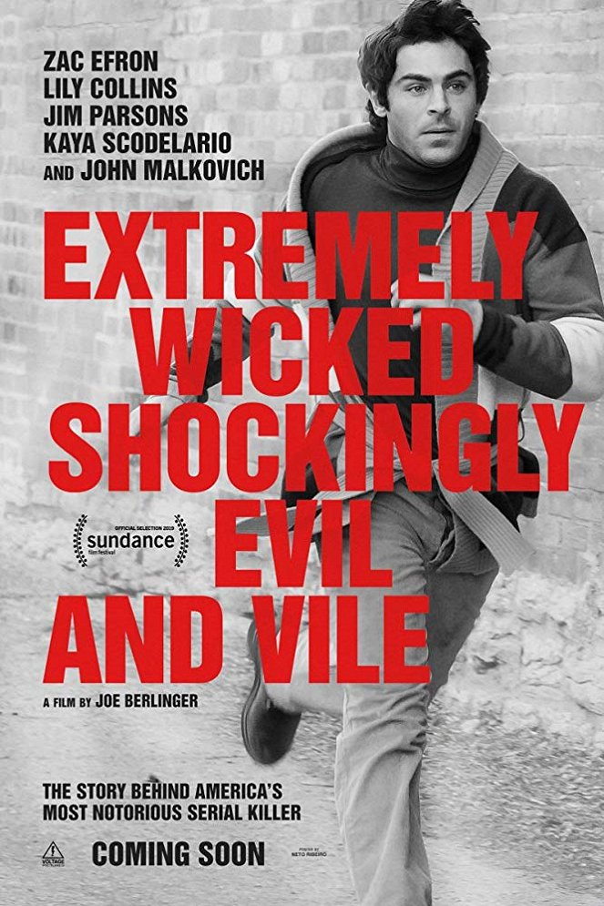 Extremely Wicked, Shockingly Evil and Vile - Julisteet