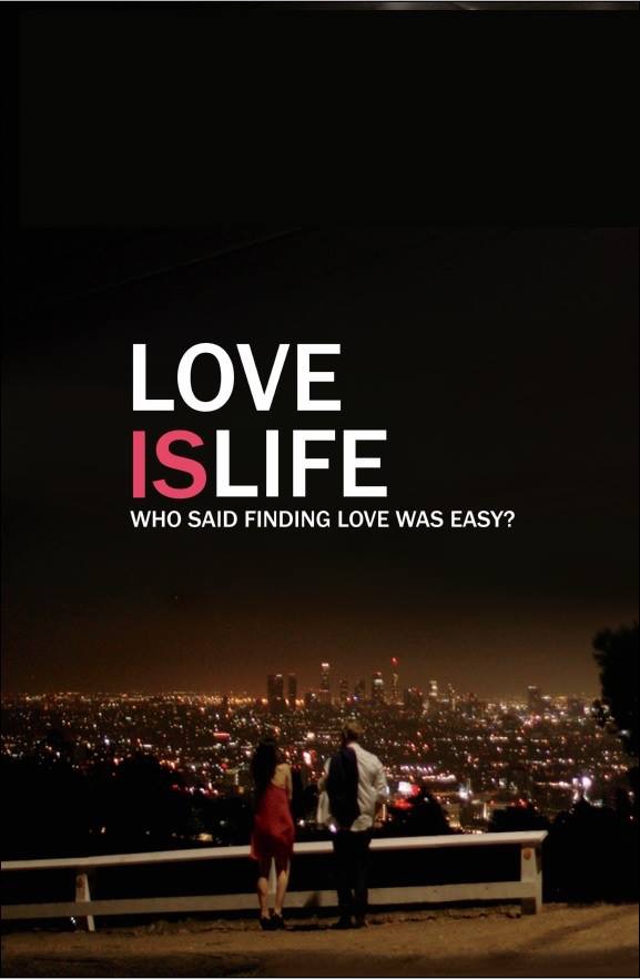 Love is Life - Plakate