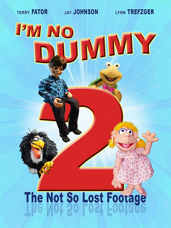 I'm No Dummy 2: The Not So Lost Footage - Plagáty