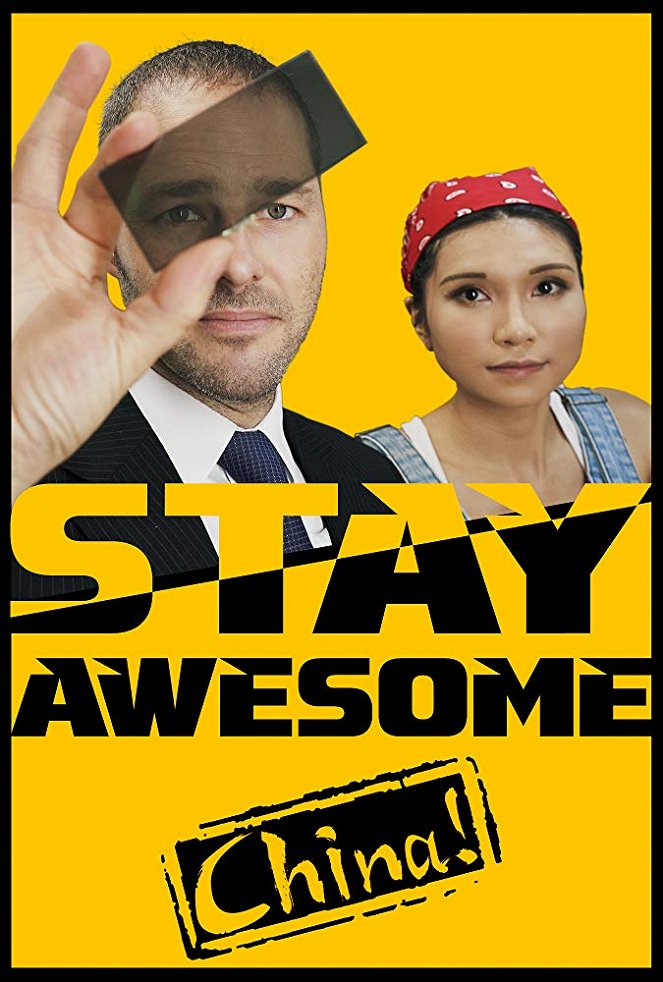 Stay Awesome, China! - Julisteet